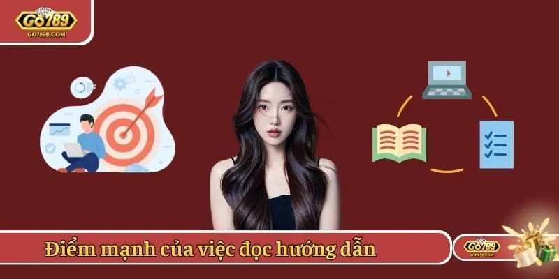 Điểm mạnh của việc đọc hướng dẫn