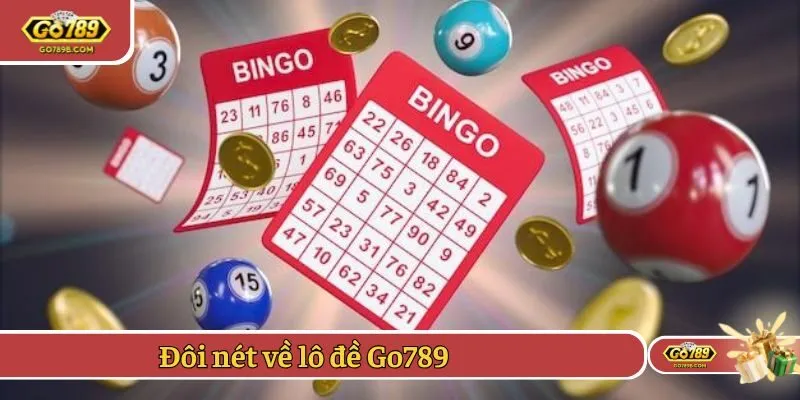 Đôi nét về lô đề Go789